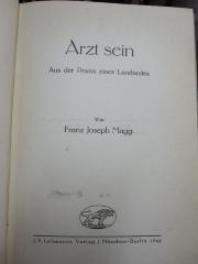 Kh 430: Arzt sein : Aus der Praxis eines Landarztes (1942)