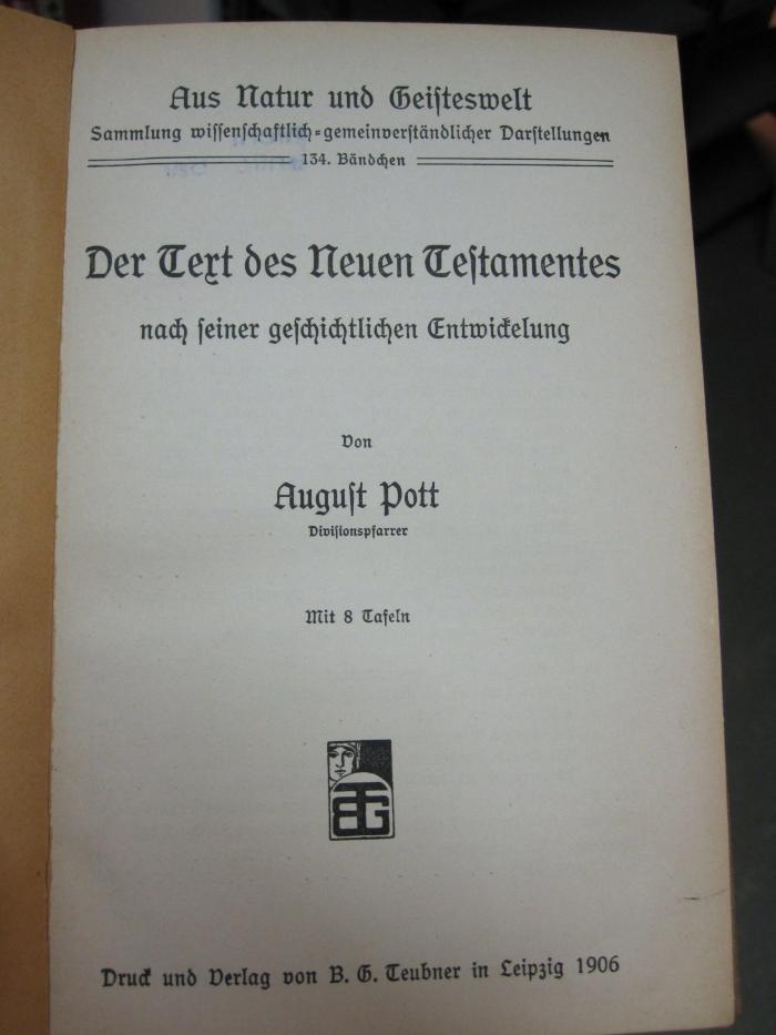 Uf 751: Der Text des Neuen Testaments nach seiner Geschichtlichen Entwicklung (1906)