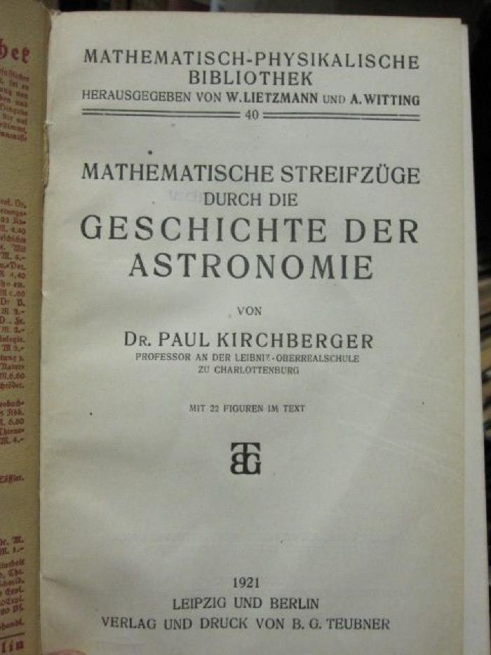 IX 98 40: Mathematische Streifzüge durch die Geschichte der Astronomie (1921)