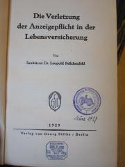 Gl 53: Die Verletzung der Anzeigepflicht in der Lebensversicherung (1929)