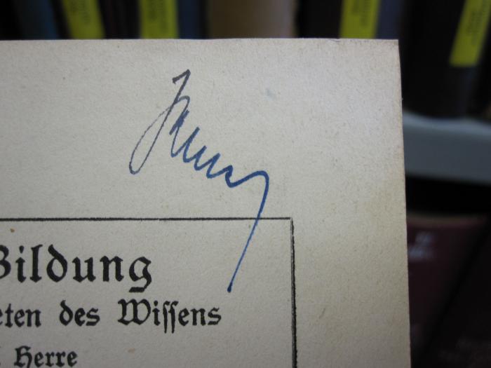 VI 204: Politik (1907);D51 / 765, Von Hand: Autogramm; '[Kunz]?'
