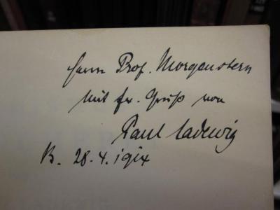 XIV 8194: Katechismus der Bücherei (1914);D51 / 757 (Morgenstern, [?];Ladewig, Paul), Von Hand: Name, Ortsangabe, Datum, Widmung; 'Herrn Prof. Morgenstern mit fr. Gruß von Paul Ladewig B. 28.4.1914'. 