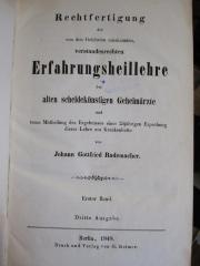 Kh 668 c: Rechtfertigung der von den Gelehrten misskannten, verstandesrechten Erfahrungsheillehre der alten scheidekünstigen Geheimärzte (1848)