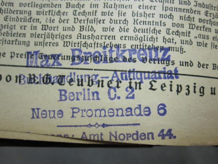 IX 98 14A b: Beobachtung des Himmels mit einfachen Instrumenten (1919);D51 / 734 (Max Breitkreuz (Berlin)), Stempel: Buchhändler, Name, Ortsangabe; 'Max Breitkreuz Buchhandlung-Antiquariat Berlin C. 2 Neue Promenade 6 [...] Amt Norden 44.'. 