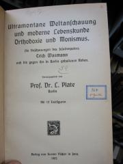 VIII 2204: Ultramontane Weltanschauung und moderne Lebenskunde Orthodoxie und Monismus : die Anschauungen des Jesuitenpaters Erich Wasmann und die gegen ihn in Berlin gehaltenen Reden (1907)