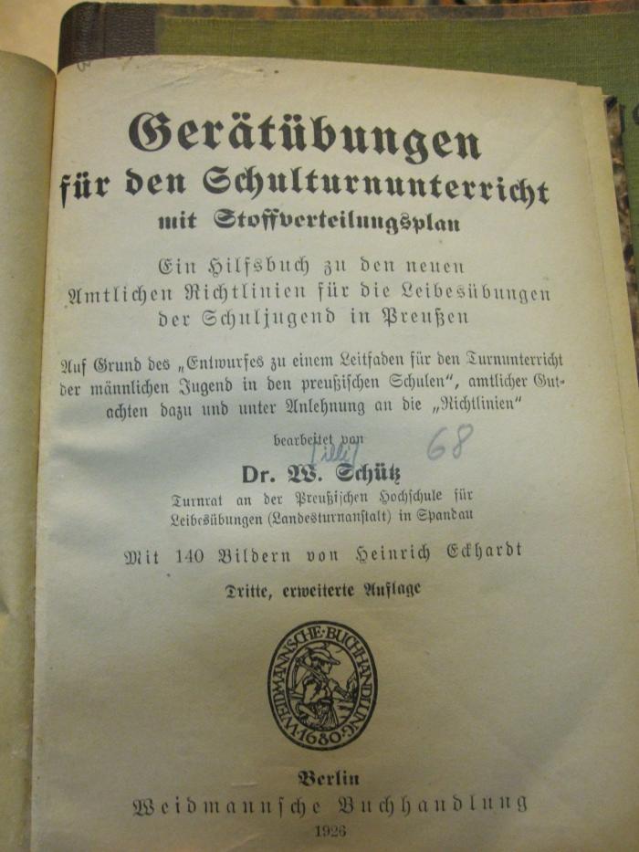 Pe 1629 c: Geräteübungen für den Schulunterricht : mit Stoffverteilungsplan (1926);D51 / 836 (unbekannt), Von Hand: Nummer; '68'. 