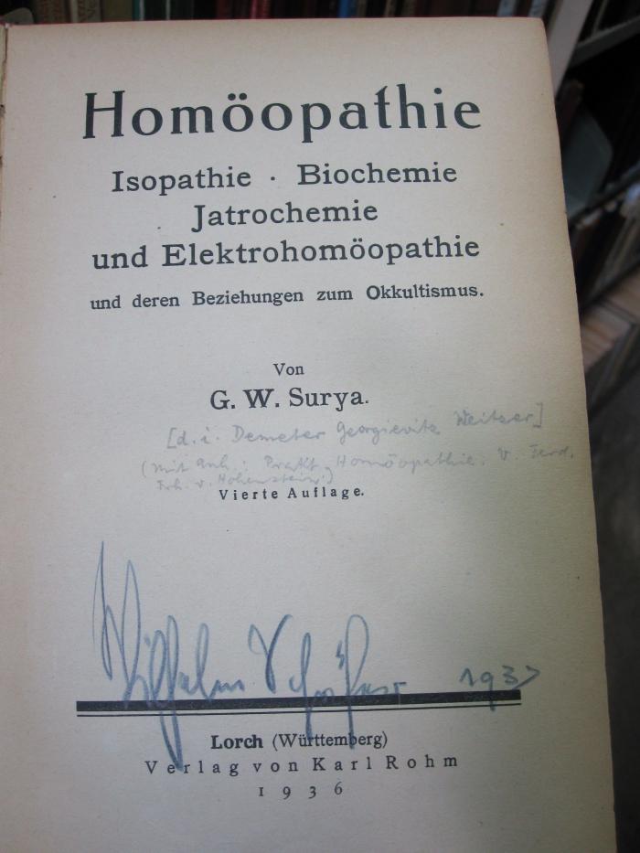 Kp 604 d: Homöopathie, Isopathie, Biochemie, Jatrochemie und Elektrohomöopathie und deren Beziehung zum Okkultismus (1936)