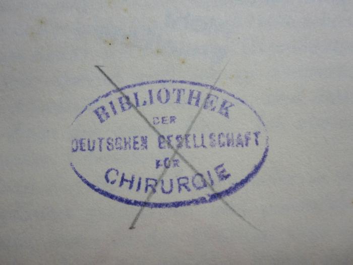 Kh 79: Leben und Lehre des Hippokrates (1932);D51 / 922 (Bibliothek der Deutschen Gesellschaft für Chirurgie), Stempel: Name; 'Bibliothek der Deutschen Gesellschaft für Chirurgie'. 