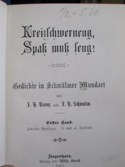 Cx 203: Kreizschwerneng, Spaß muß seng! Gedichte in Schwälmer Mundart (1911)