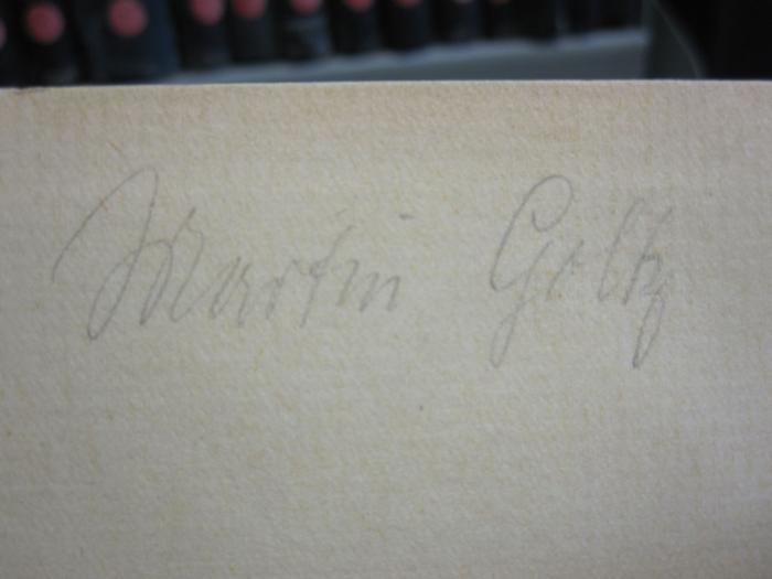 I 70856: Theosophie (1922);D51 / 965 (Goltz, Martin), Von Hand: Autogramm; 'Martin Goltz'. 