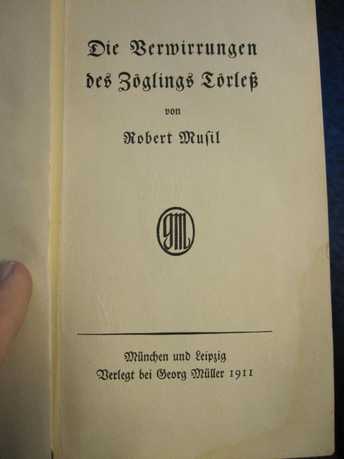 L 242 Mus 50 b: Die Verwirrungen des Zöglings Törleß (1911)