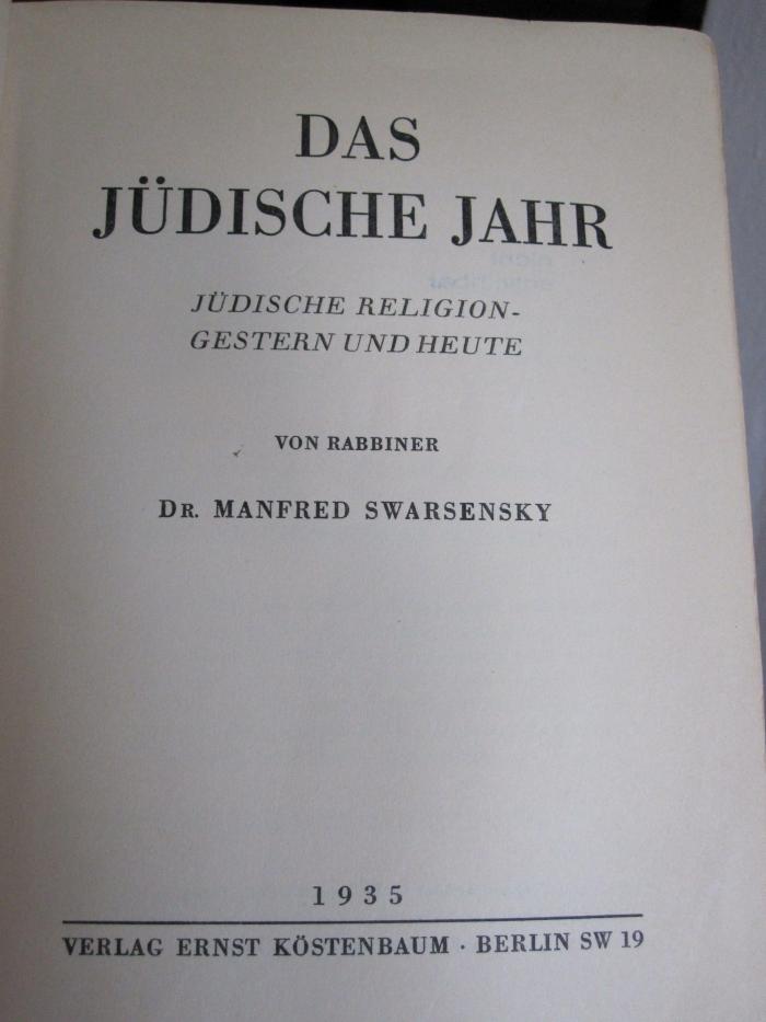 Uh 1015: Das Jüdische Jahr : jüdische Religion - gestern und heute (1935)