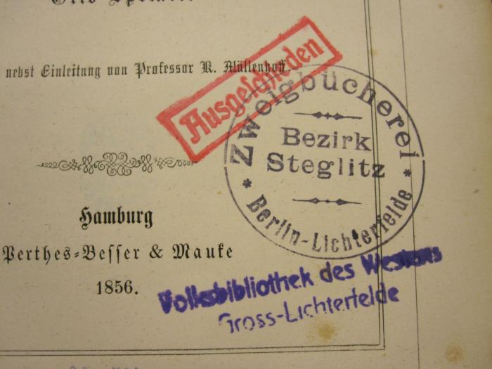 L 263 Gro 50 e: Quickborn (1856);- (Volksbibliothek des Westens (Gross-Lichterfelde)), Stempel: Berufsangabe/Titel/Branche, Name, Ortsangabe; 'Zweigbücherei Berlin-Lichterfelde Bezirk Steglitz'.  (Prototyp)