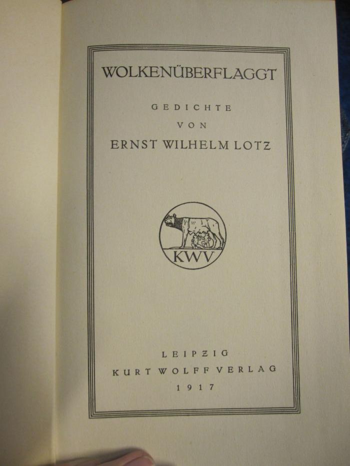 L 242 Lotz E 50: Wolkenüberflaggt : Gedichte (1917)