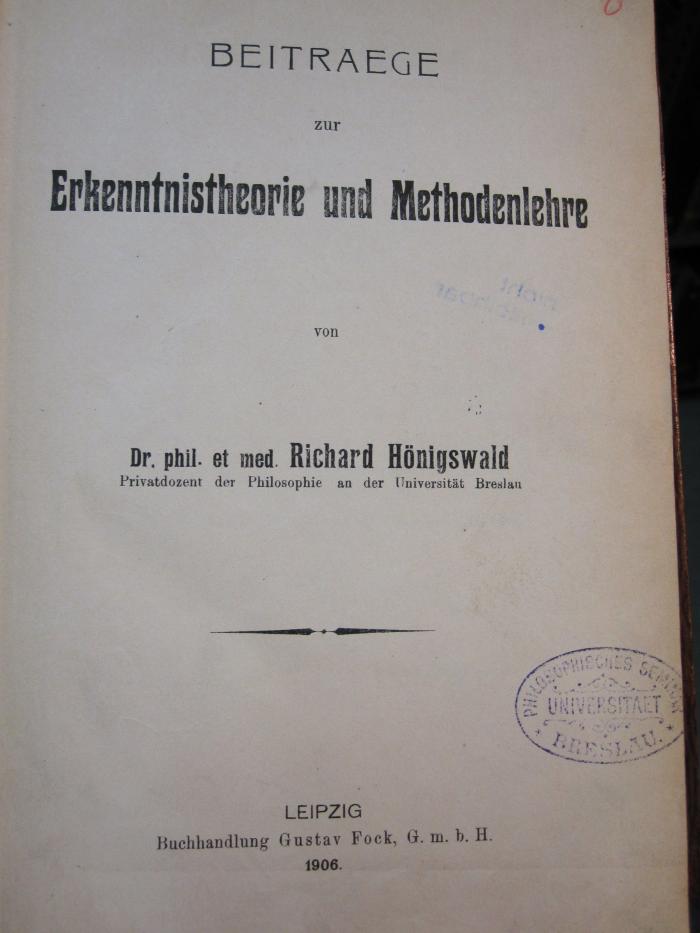 Hn 410: Beiträge zur Erkenntnistheorie der Methodenlehre (1906)