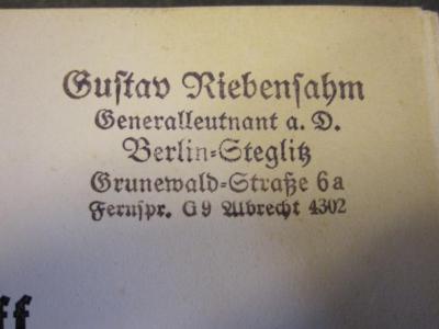 57 / 14029 (Riebensahm, Gustav), Stempel: Name, Berufsangabe/Titel/Branche, Ortsangabe; 'Gustav Riebensahm Generalleutnant a. D. Berlin-Steglitz Grunewald-Straße 6a Fernspr. G9 Albrecht 4302'.  (Prototyp)