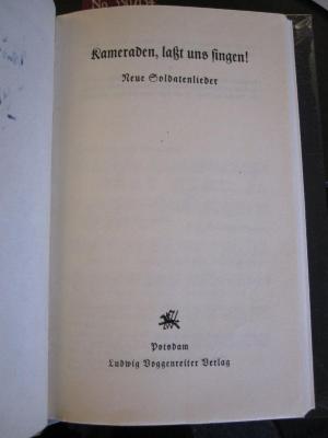 No 350 134: Kameraden, lasst uns singen! : neue Soldatenlieder