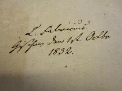 - (Fabricius, C.), Von Hand: Name, Autogramm, Datum; 'C. Fabricius 
G[...] den 1st. October 1832.'. 