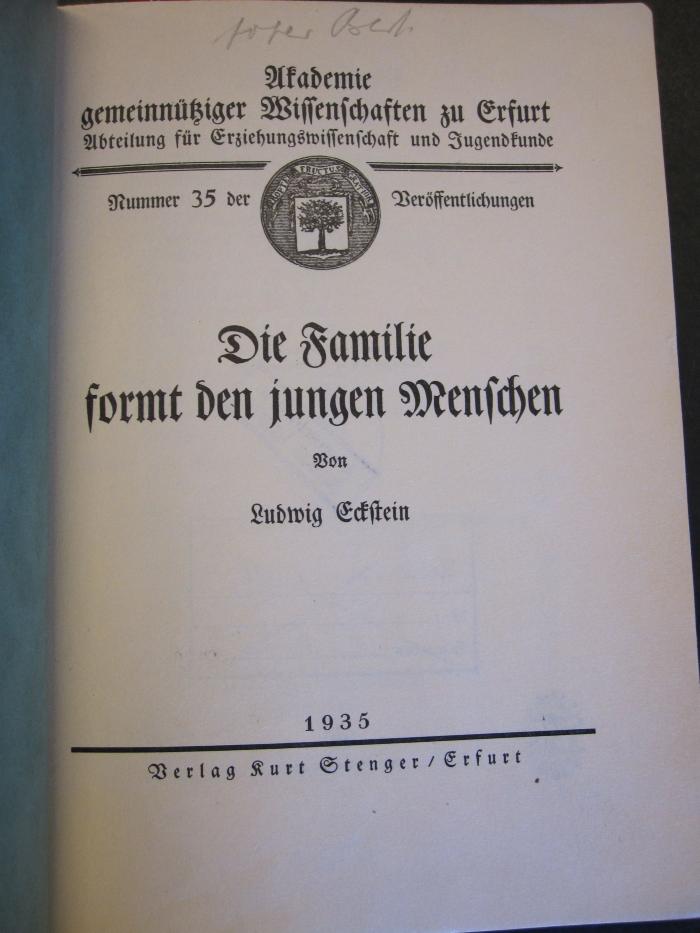 Soz 290 33: Die Familie formt den jungen Menschen (1935)