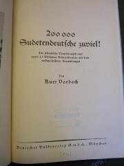 Soz 275 90: 200000 Sudetendeutsche zuviel! : der tschechische Vernichtungskampf gegen 3,5 Millionen Sudentendeutsche... (1936)