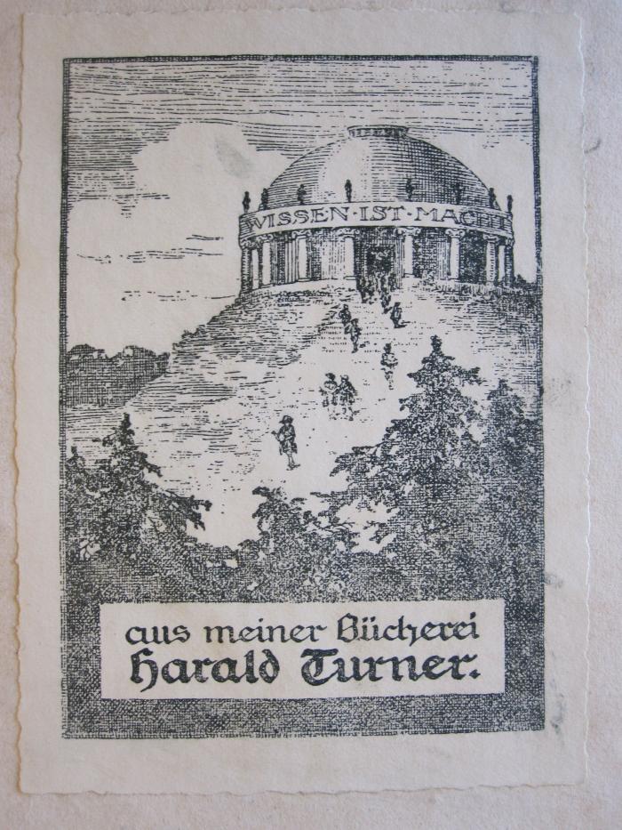 50 / 379 (Turner, Harald), Etikett: Exlibris, Motto, Name, Abbildung; 'aus meiner Bücherei Harald Turner.'.  (Prototyp)