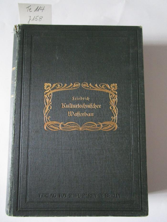 Te 114: Kulturtechnischer Wasserbau : Handbuch für Studierende und Praktiker (1897)
