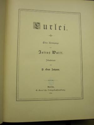 L 238 Wolff_53: Lurlei : eine Romanze (1890)