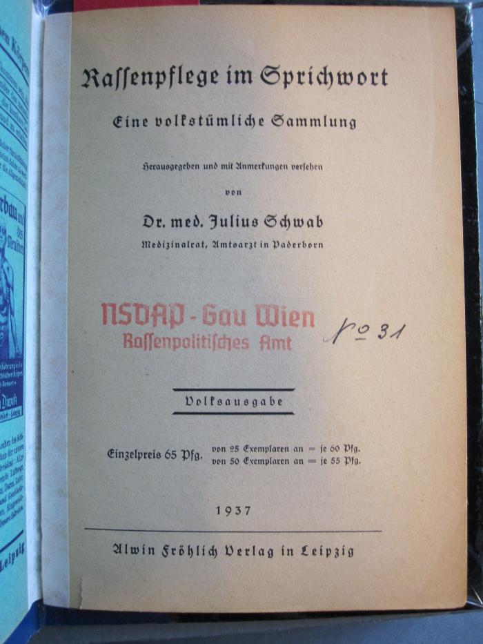 Vo 903 136: Rassenpflege im Sprichwort : eine volkstümliche Sammlung (1937)