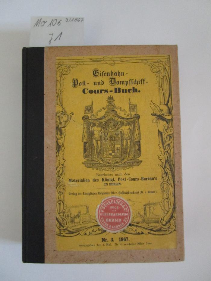 Mo 10 3/1867: Die Eisenbahnen und die bedeutenderen Post- und Dampfschiff-Verbindungen in Deutschland und den angrenzenden Ländern (1867)