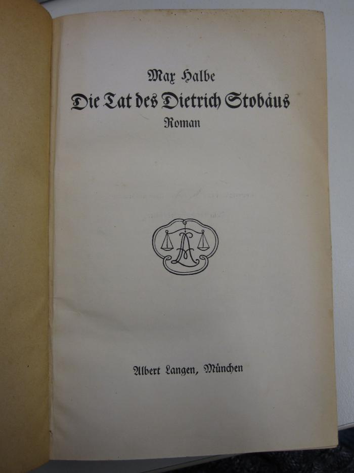 III 33523: Die Tat des Dietrich Stobäus : Roman