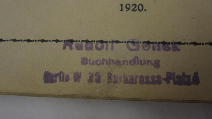 II 1961 db: Historischer Schul-Atlas (1920);J / 625 (Genck, Rudolf (Buchhandlung)), Stempel: Buchhändler, Name, Ortsangabe; 'Rudolf Genck
Buchhandlung 
Berlin W 30, Barbarossa-Platz 4'.  (Prototyp)