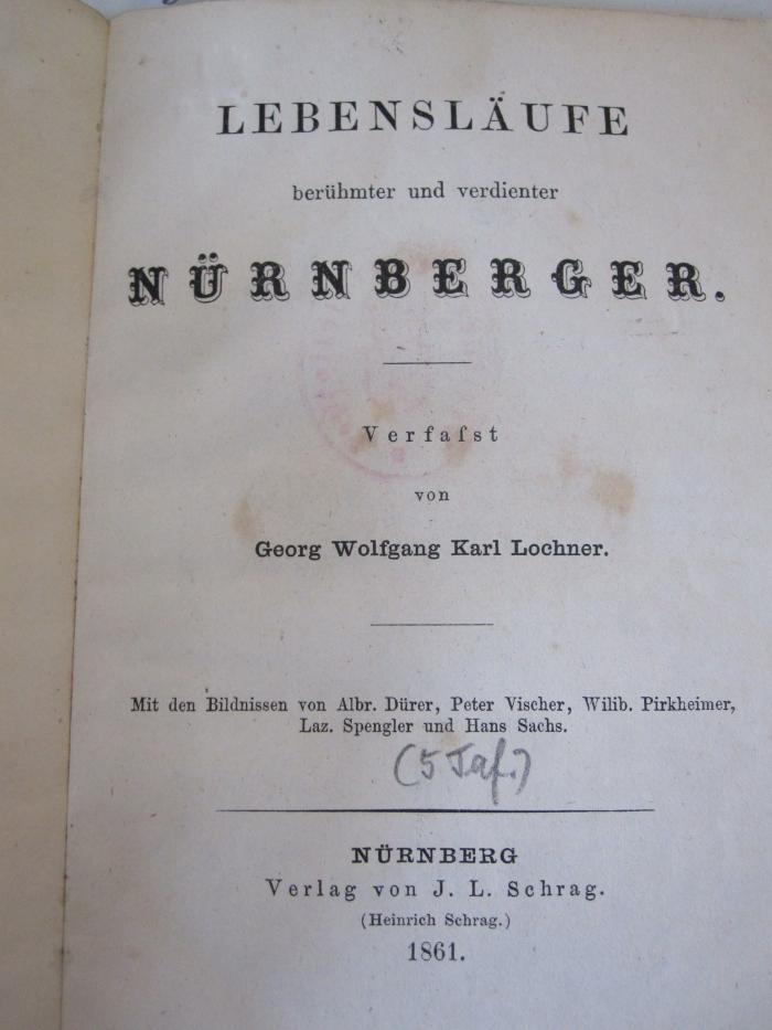 Ok 346: Lebensläufe berühmter und verdienter Nürnberger (1861)