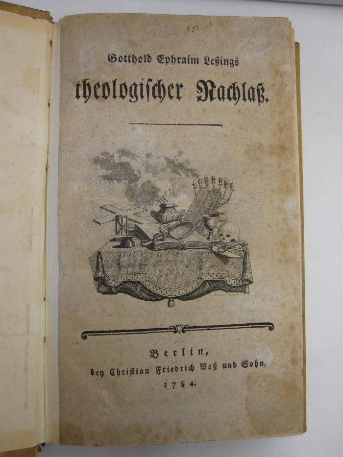 XVI 601: Gotthold Ephraim Leßings theologischer Nachlaß. (1784)