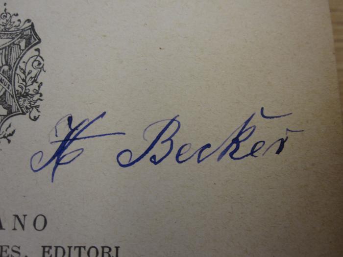 III 92240: Frau Scuola e Casa (1894);J / 832 (Becker, H.[?]), Von Hand: Autogramm; '[H] Becker'. 