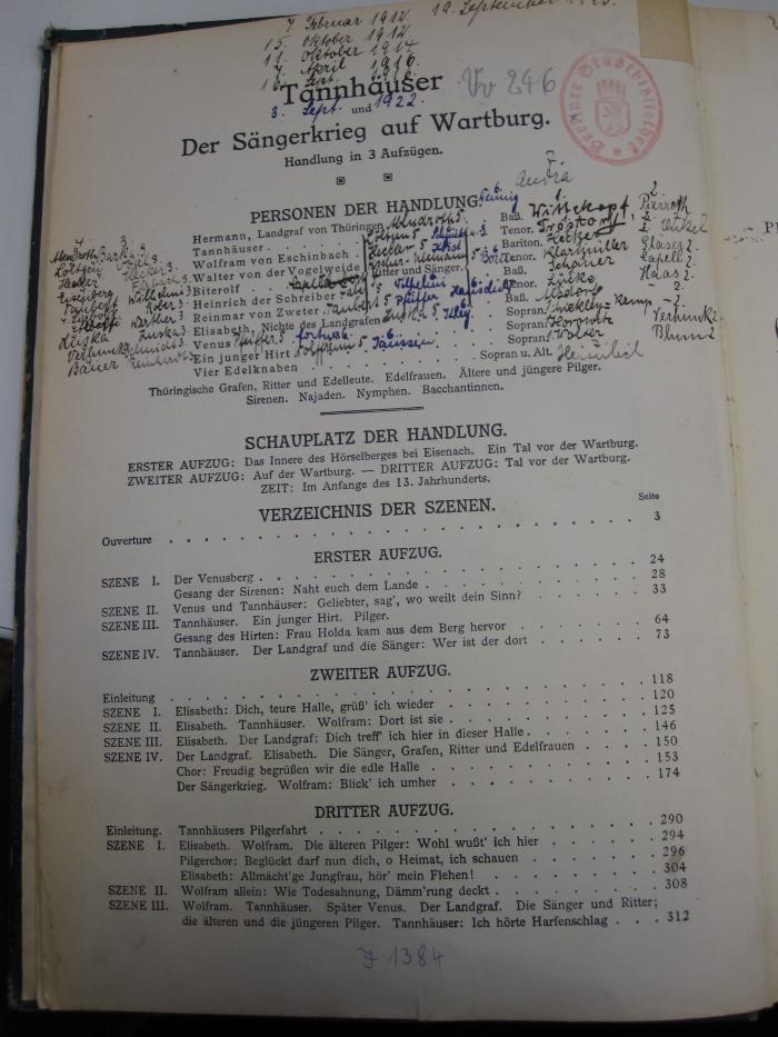 Vv 246: Tannhäuser und der Sängerkrieg auf Wartburg (1909);J / 1384 (Schönfeld, Suse), Von Hand: Annotation, Name, Datum; '7. Februar 1912[...]Abendroth, [Barka], [Löltgen], Vogel, Hecker, Hecker, Eisenberg, Färbach, Taubert, Wilhelmi, Siebold, Kober, [...opfe], Werther, Luska, Luska, [Ver...k], Schmidt, Bauer, Reinhardt[...]'. 