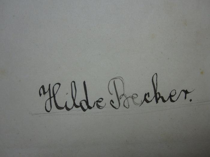 Cm 5759: Schmetterlingstanz : Ein Sommerbuch (1923);G45 / 344 (Becker, Hilde), Von Hand: Autogramm; 'Hilde Becker'. 