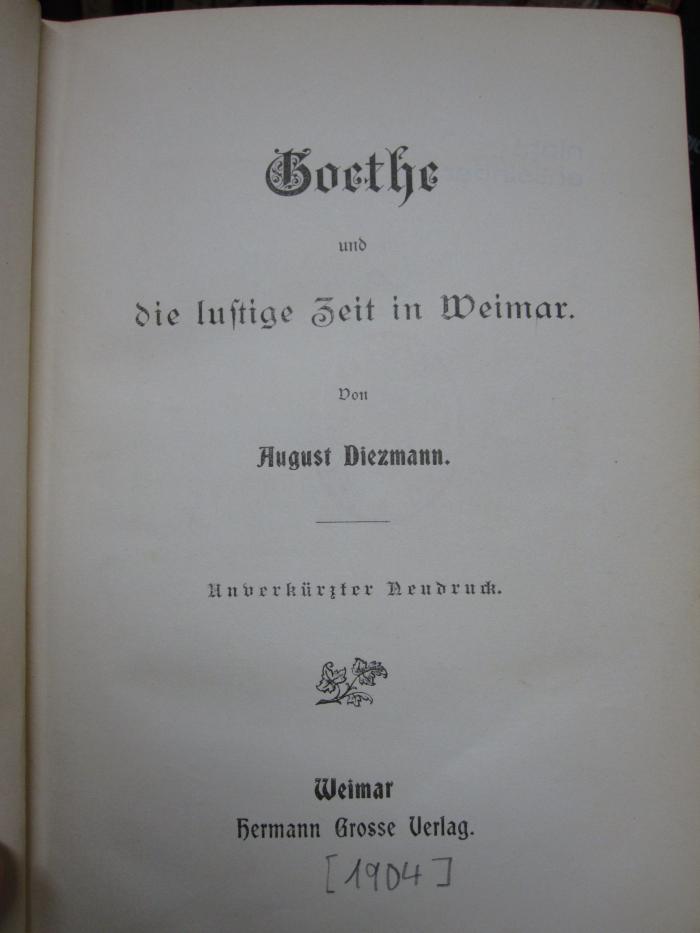 Cg 2345: Goethe und die lustige Zeit in Weimar ([1904])