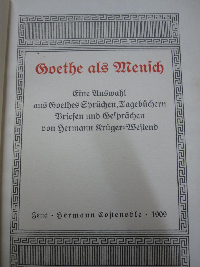 Cl 52: Goethe als Mensch (1909)