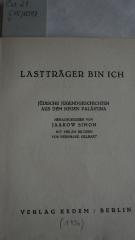 Cw 21: Lastträger bin ich. Jüdische Jugendgeschichten aus dem neuen Palästina (1936)