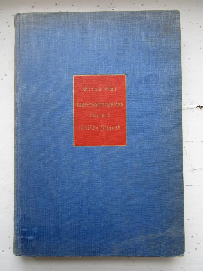 Cw 26 3: Unterhaltungsbuch für die jüdische Jugend (um 1930)