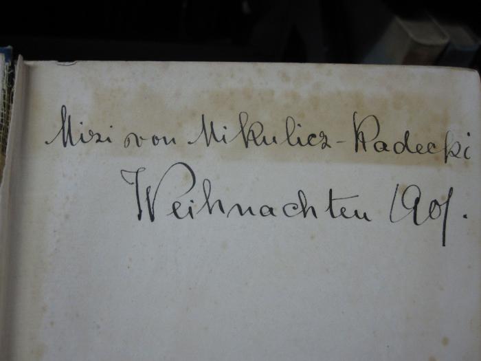 Cq 1714 1901: Nellie's Memories (1901);G45 / 2431 (Kausch, Maria), Von Hand: Autogramm, Datum; 'Mizi von Mikulicz-Radecki Weihnachten 1901'. 