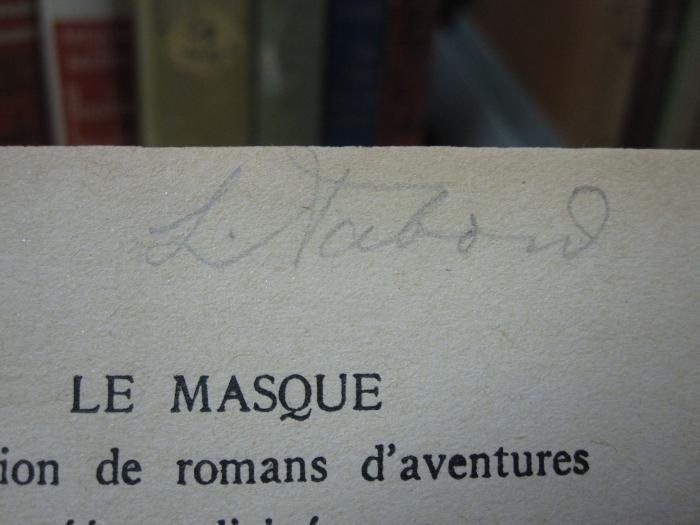 Cq 1709: Cinq Heures Vingt-Cinq (1934);G45 / 2274 (Tabond[?], L.), Von Hand: Autogramm, Name; 'L [T]abo[n]d?'. 