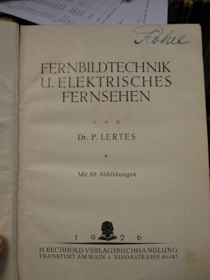 To 53 2. Ex.: Fernbildtechnik u. Elektrisches Fernsehen (1926)