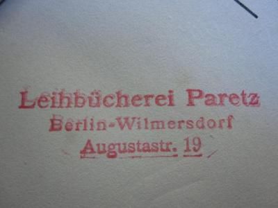 Ca 43 2.Ex.: Passion : Sechs Dichter-Ehen (1930);G45 / 3121 (Leihbücherei Paretz), Stempel: Berufsangabe/Titel/Branche, Name, Ortsangabe; 'Leihbücherei Paretz Berlin-Wilmersdorf Augustastr. 19'.  (Prototyp)
