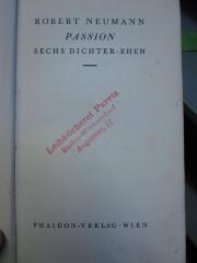 Ca 43 2.Ex.: Passion : Sechs Dichter-Ehen (1930)