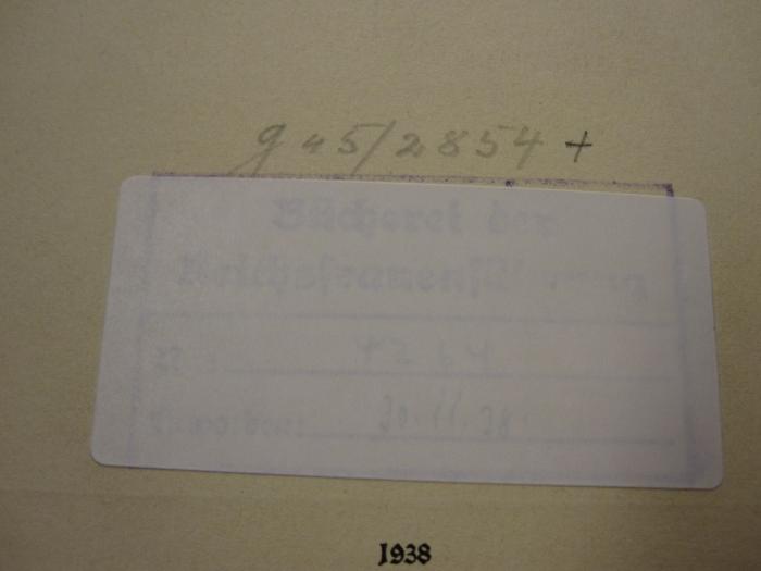 Mi 76: Handwerkskultur (1938);G45 / 2854 (Reichsfrauenführung), Stempel: Name, Signatur, Datum; 'Bücherei der Reichsfrauenführung Nr. [4264] Erworben [30.11.38]'. 