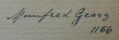G46 / 670 (George, Manfred), Von Hand: Autogramm; 'Manfred Georg 1166'. ;Cm 6052: Friedensgericht (1918)