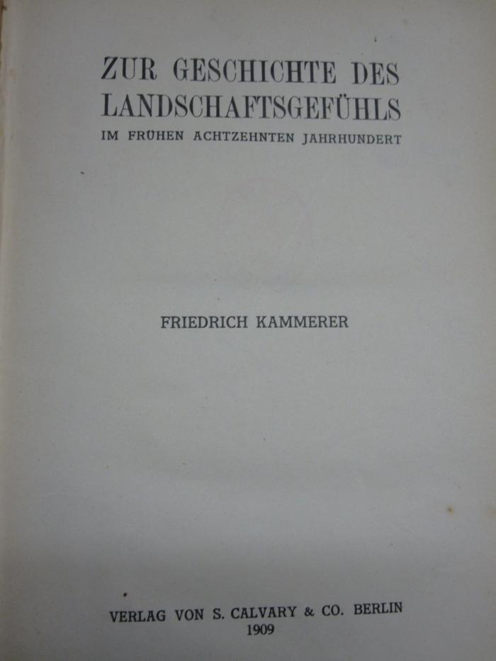 Cc 264: Zur Geschichte des Landschaftsgefühls im frühen achtzehnten Jahrhundert (1909)