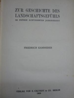 Cc 264: Zur Geschichte des Landschaftsgefühls im frühen achtzehnten Jahrhundert (1909)