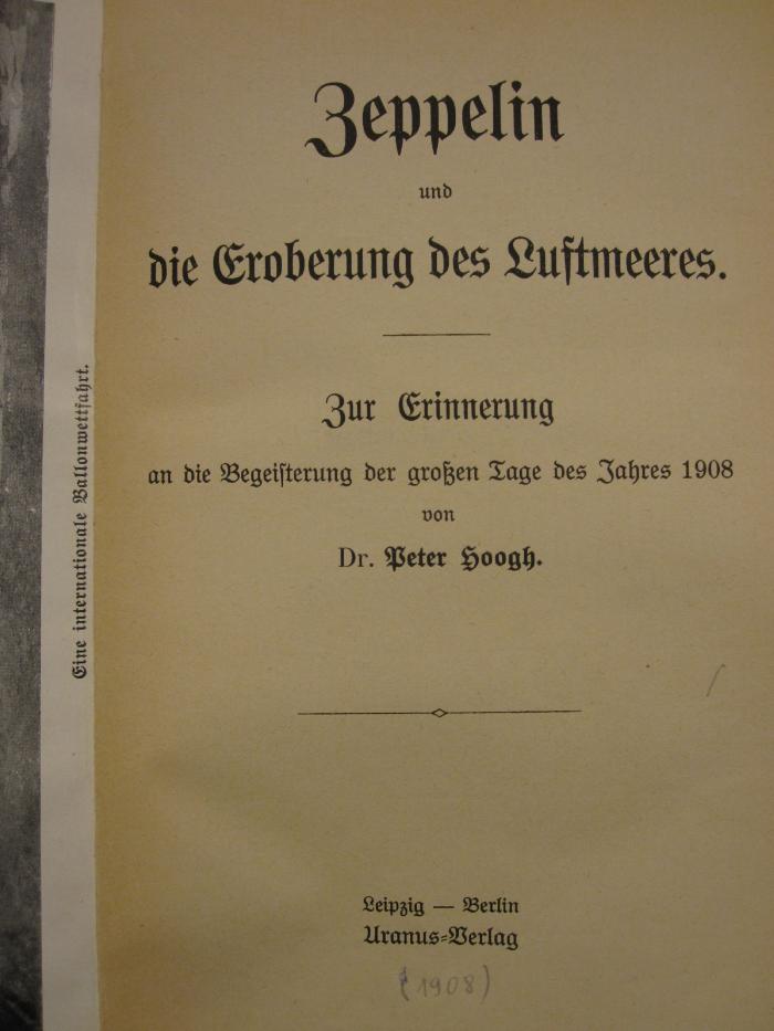 Mr 115: Zeppelin und die Eroberung des Luftmeeres ([1908])